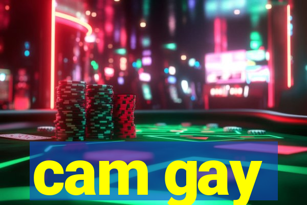 cam gay